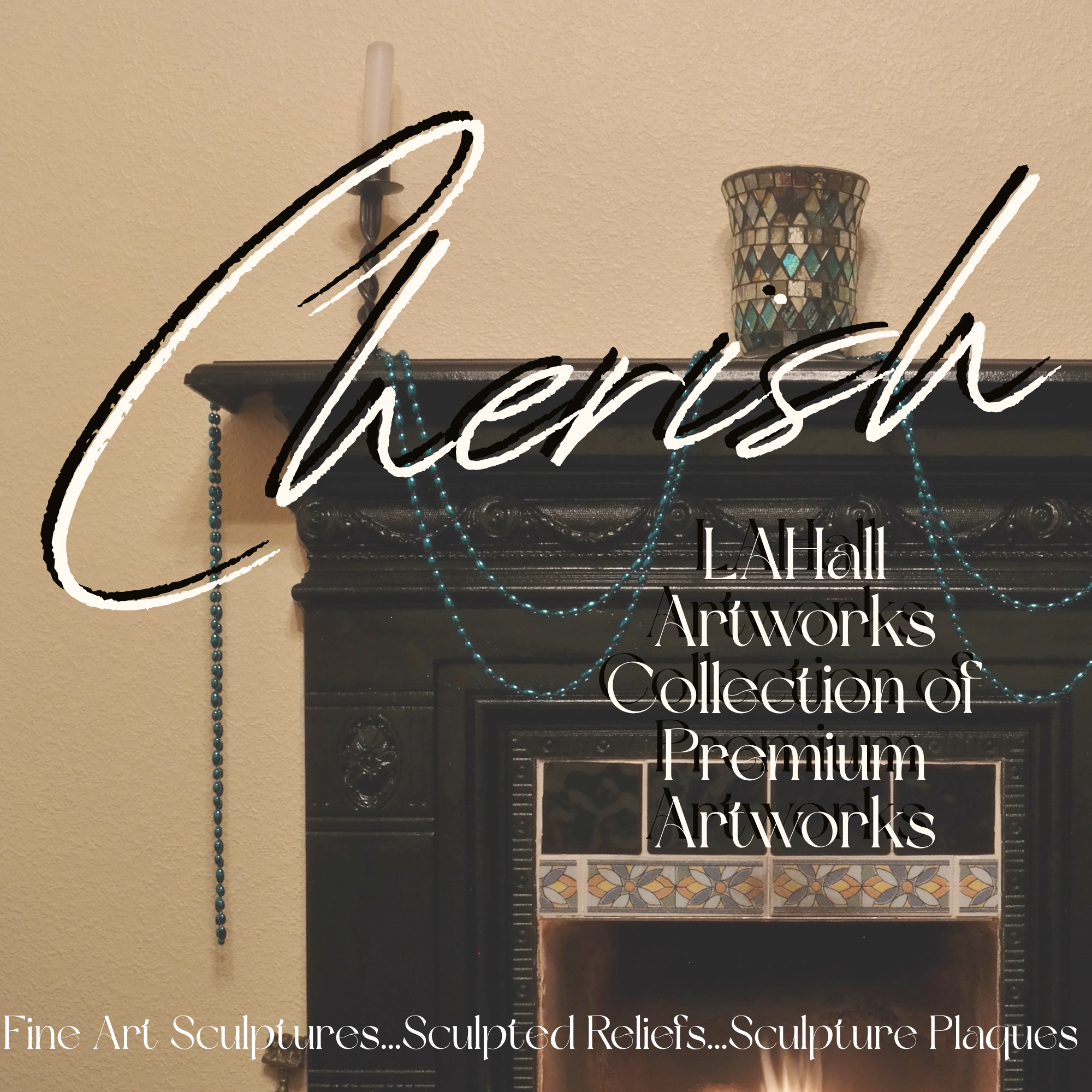 Cherish; A Collection of Premium Artworks