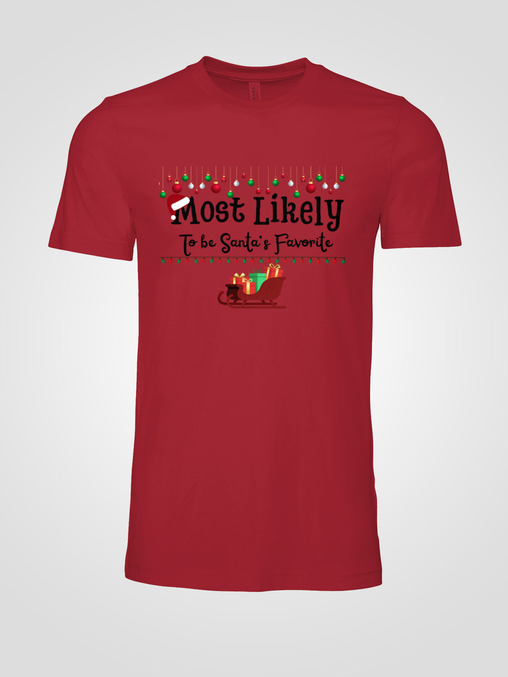 Most Likely to Be Santa’s Favorite Christmas Tee — Festive Unisex Holiday Shirt with Sleigh & Ornament Graphics | LAHall Artworks