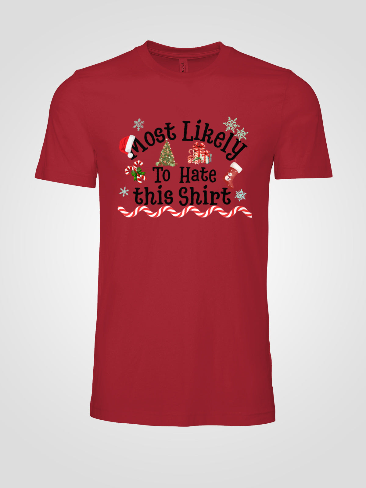 Most Likely to Hate This Shirt Christmas Tee — Funny Unisex Holiday T-Shirt with Festive Graphics | LAHall Artworks