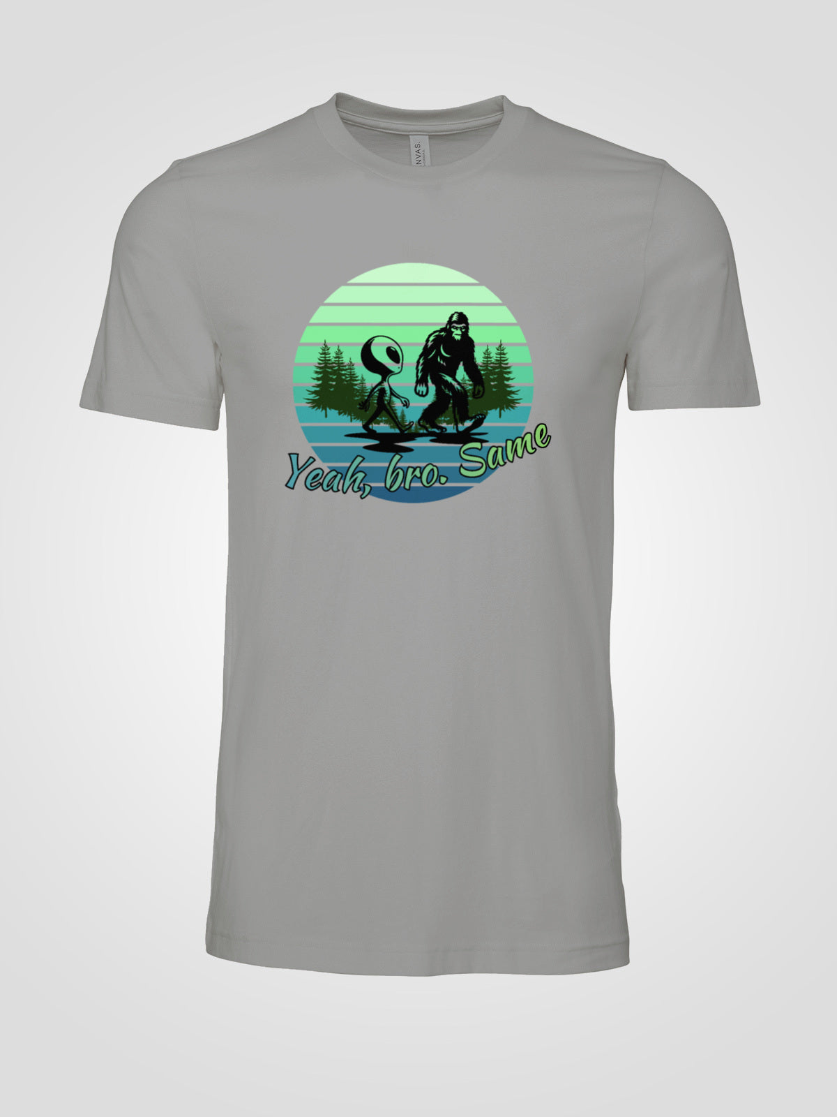 Bigfoot and Alien Yeah Same Bro Tee | LAHall Artworks Funny Cryptid T-Shirt