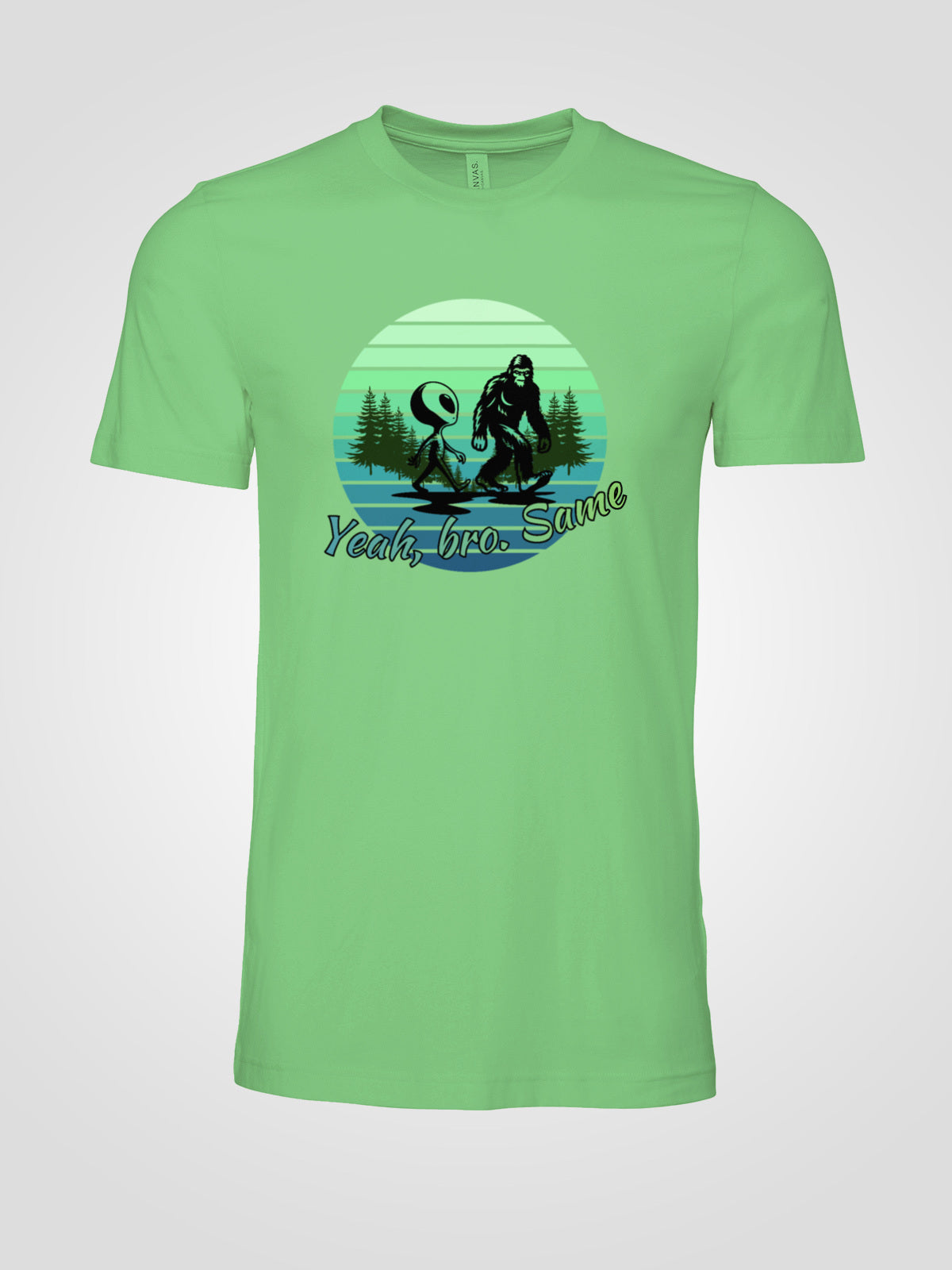 Bigfoot and Alien Yeah Same Bro Tee | LAHall Artworks Funny Cryptid T-Shirt
