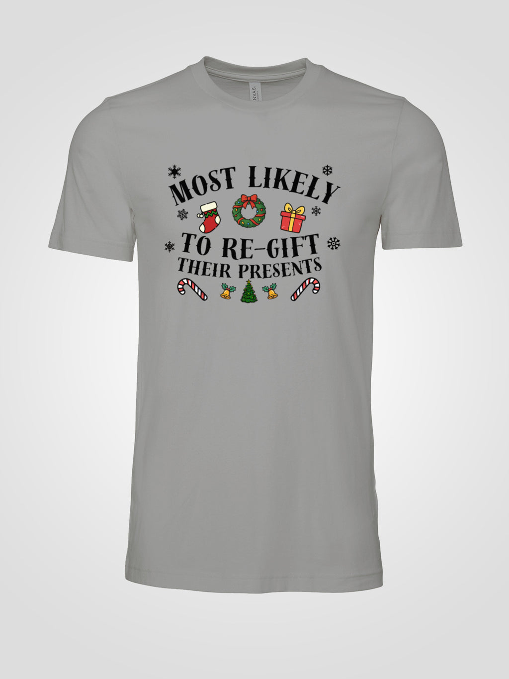 Most Likely to Regift Their Presents Christmas Tee — Playful Unisex Holiday Shirt with Cute Festive Graphics | LAHall Artworks