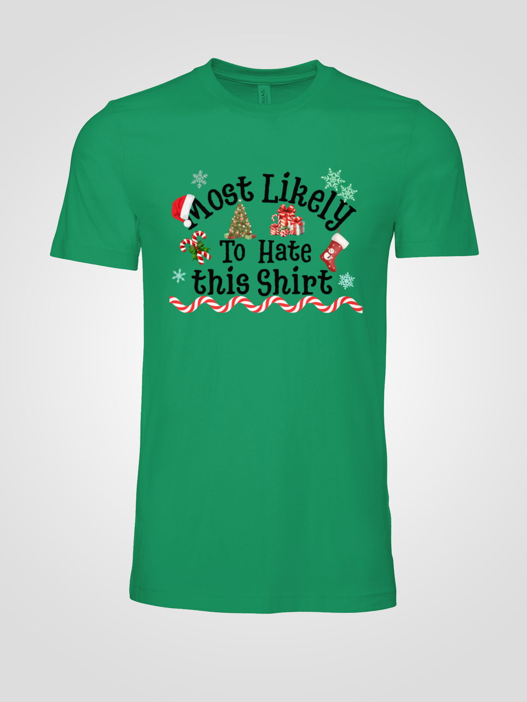 Most Likely to Hate This Shirt Christmas Tee — Funny Unisex Holiday T-Shirt with Festive Graphics | LAHall Artworks