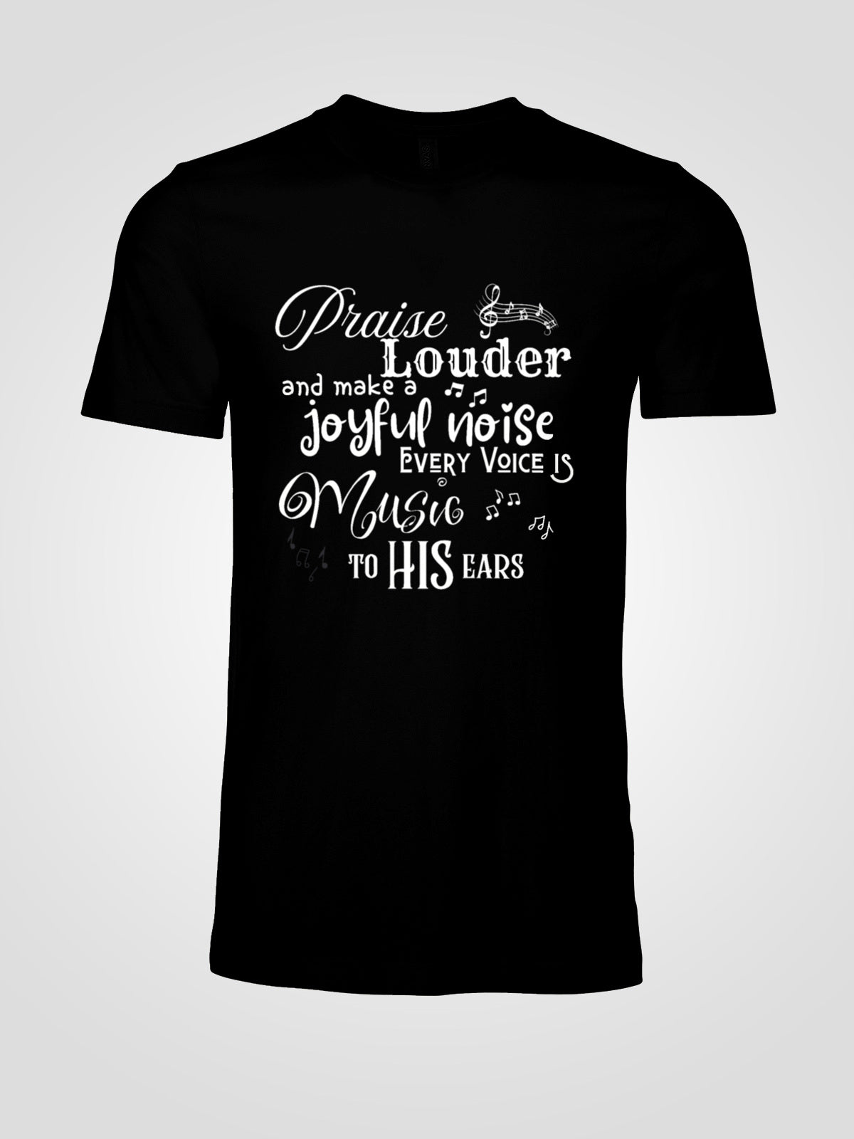 Sophia's Praise Louder Unisex Christian T-Shirt  | Inspirational Faith Tee by LAHall Artworks
