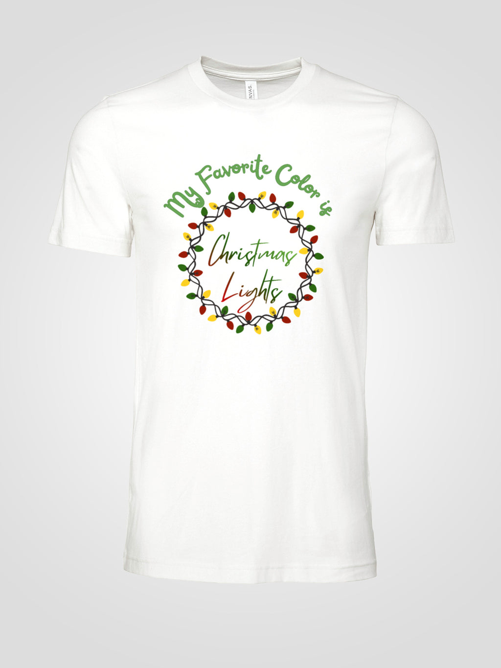 My Favorite Color Is Christmas Lights T-Shirt – Festive Holiday Unisex Tee | Colorful Christmas Lights Graphic Shirt in White