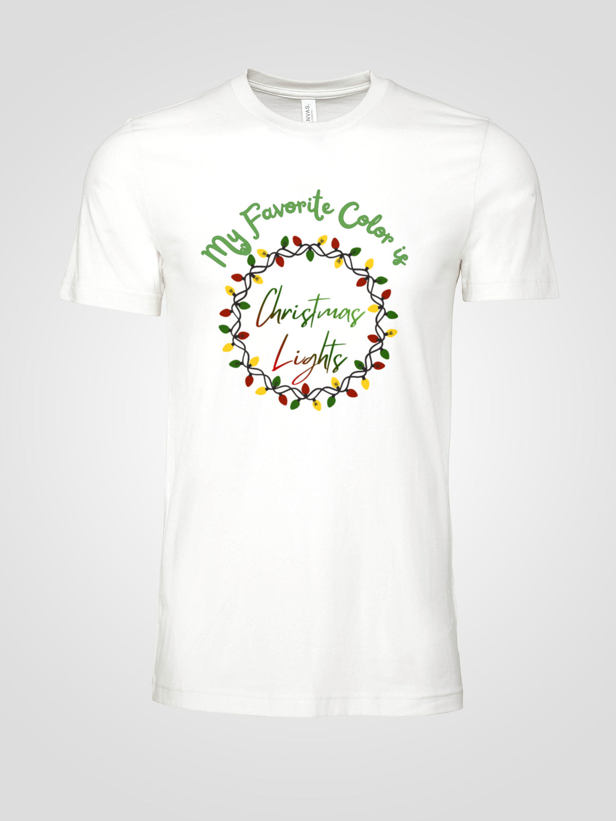 My Favorite Color Is Christmas Lights T-Shirt – Festive Holiday Unisex Tee | Colorful Christmas Lights Graphic Shirt in White