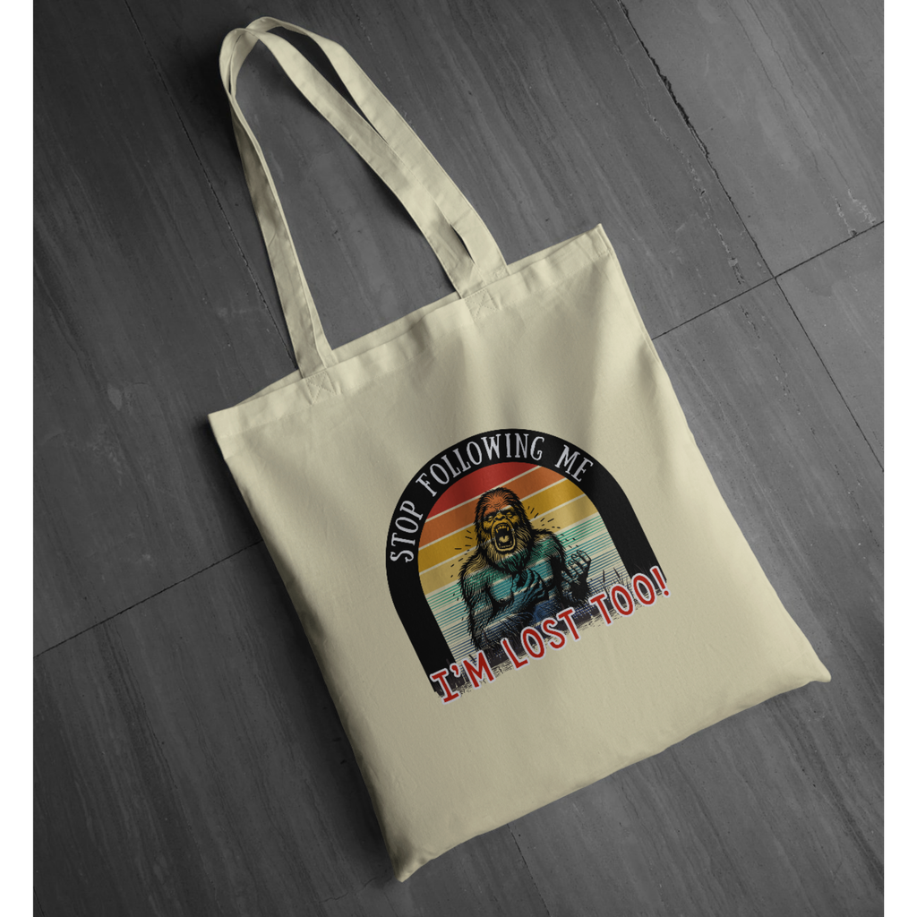 "Stop Following Me I’m Lost Too" Bigfoot Graphic Tote  | LAHall Artworks Cryptid Tote Bag