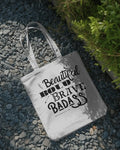 "Beautiful, Bold, Brave, Badass" Inspirational Graphic Tote - LAHall Artworks