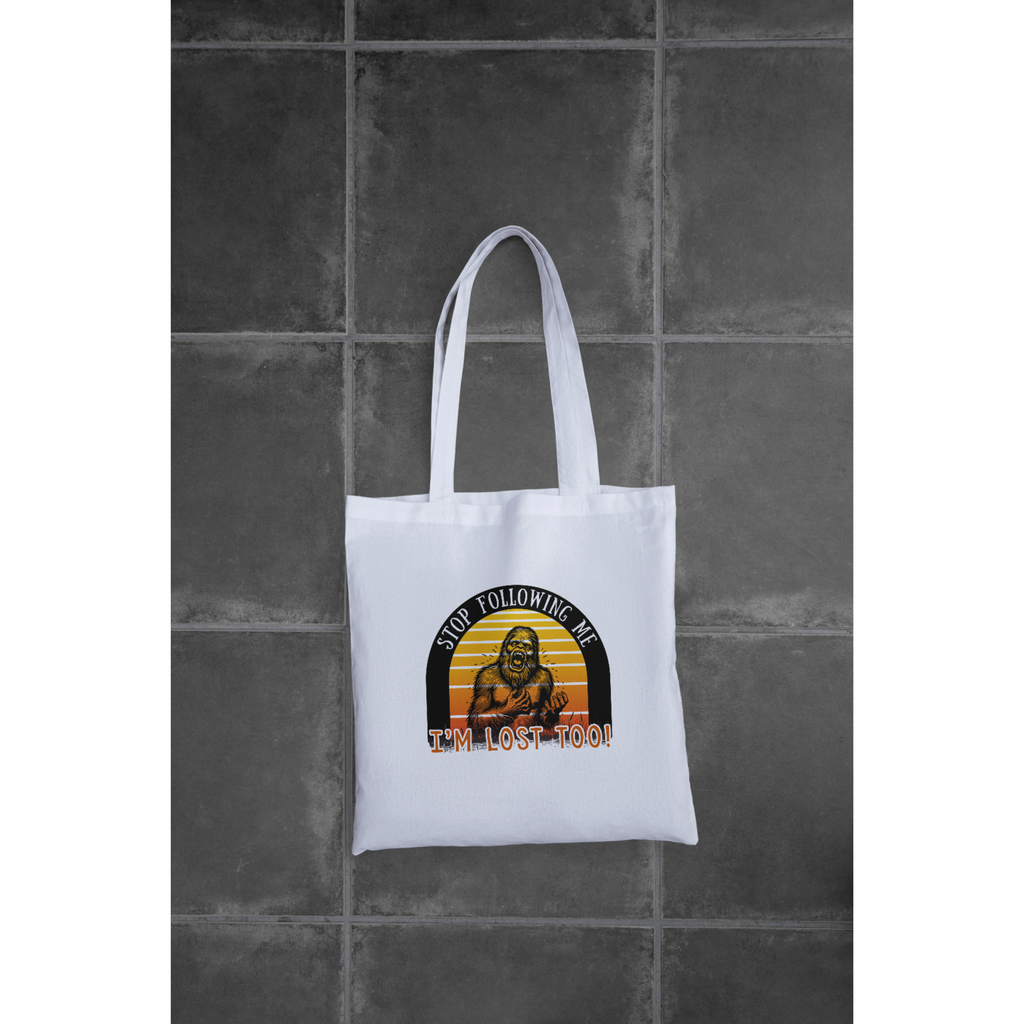 "Stop Following Me I’m Lost Too" Bigfoot Graphic Tote  | LAHall Artworks Cryptid Tote Bag