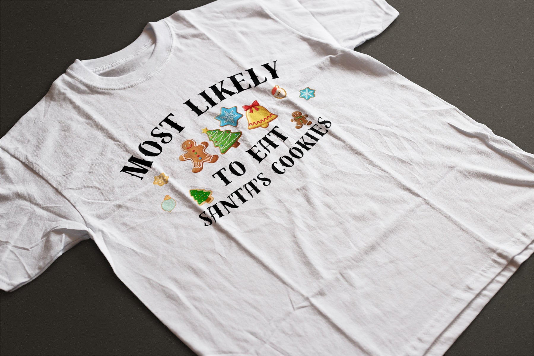 Most Likely to Eat Santa’s Cookies Christmas Tee — Fun Unisex Holiday T-Shirt with Cute Cookie Graphics | LAHall Artworks