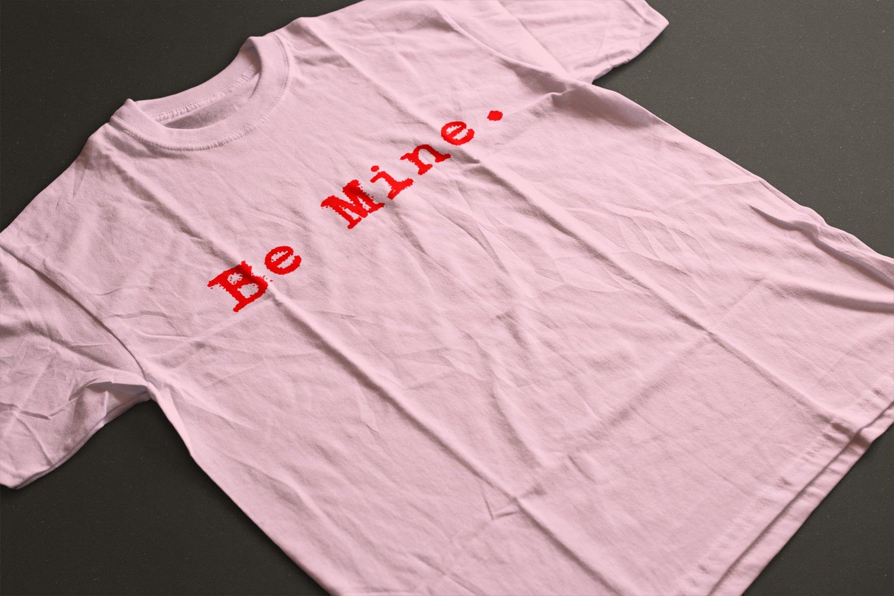 "Be Mine" Valentine Graphic Tee | Minimalist Typewriter Font Unisex T-Shirt - LAHall Artworks