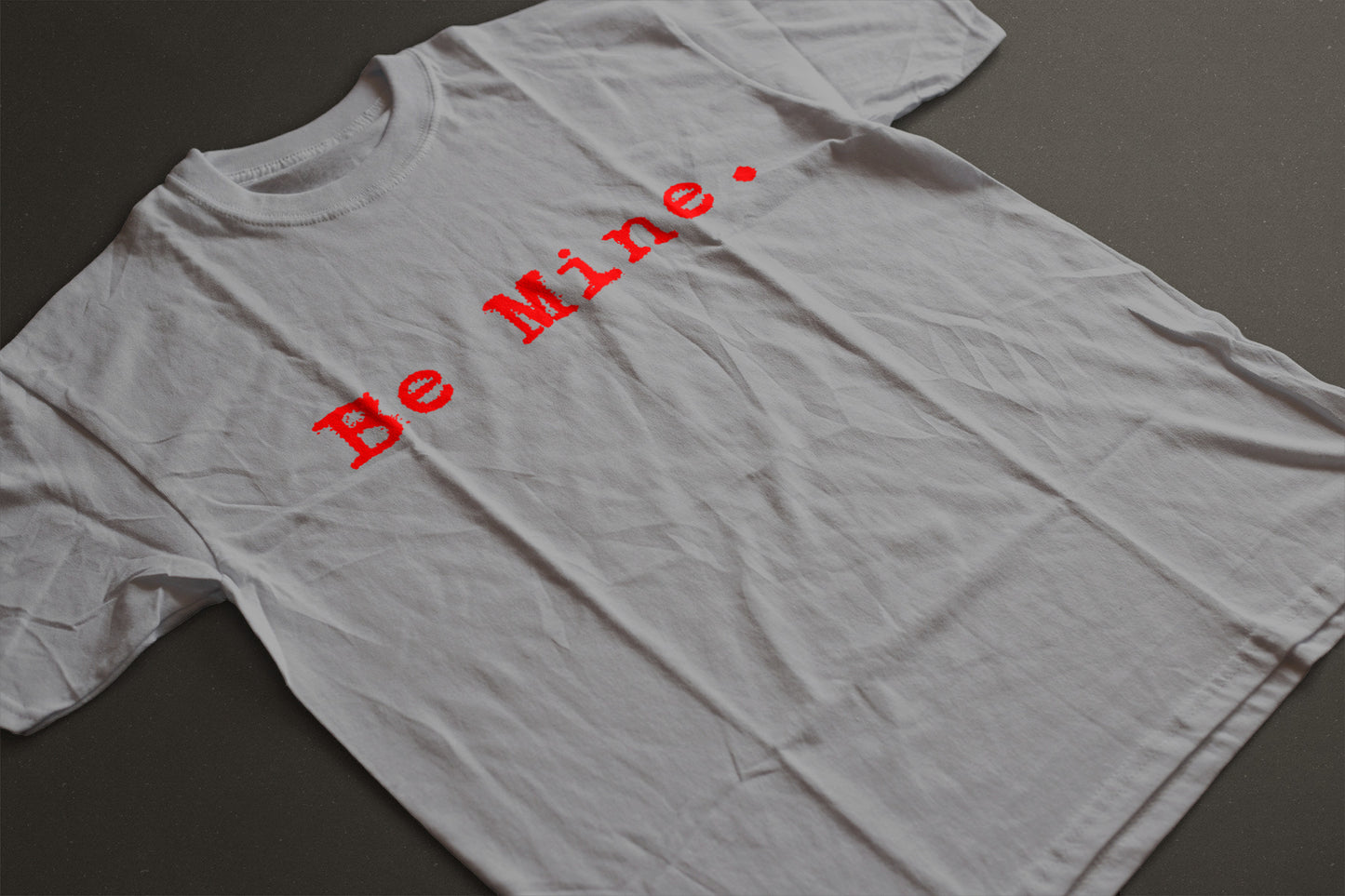 Be Mine Valentine’s Day Graphic Tee | Minimalist Typewriter Font Unisex T-Shirt