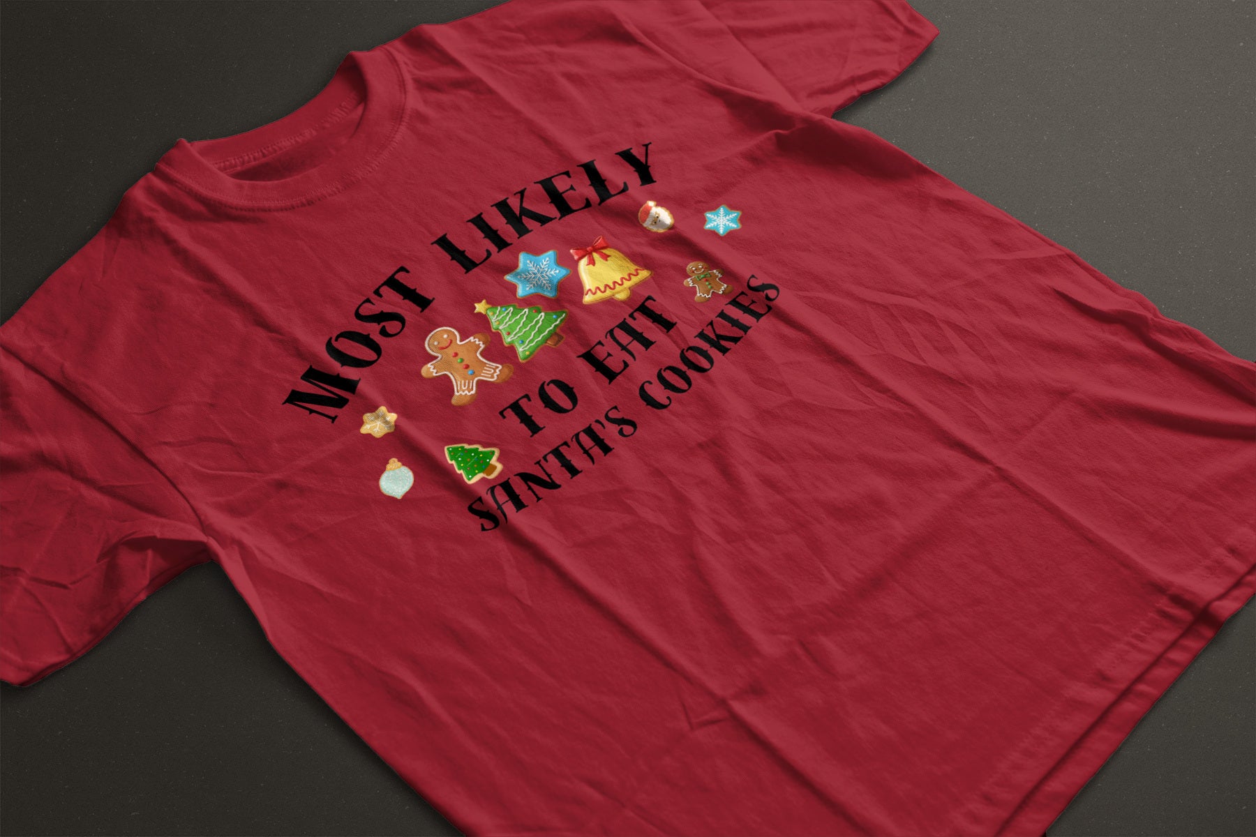 Most Likely to Eat Santa’s Cookies Christmas Tee — Fun Unisex Holiday T-Shirt with Cute Cookie Graphics | LAHall Artworks