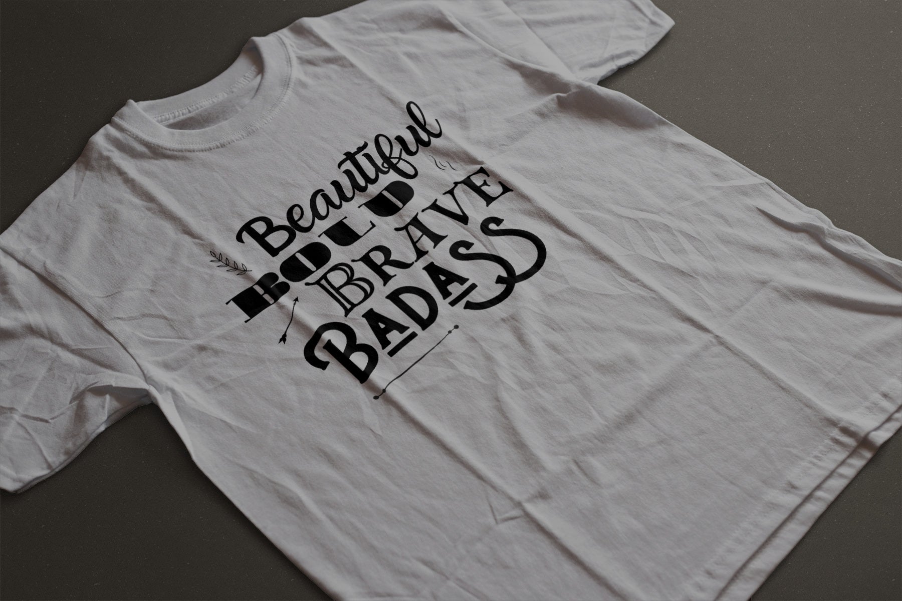 Beautiful, Bold, Brave, Badass Inspirational Graphic Tee - LAHall Artworks Fun and Inspirational Quote
