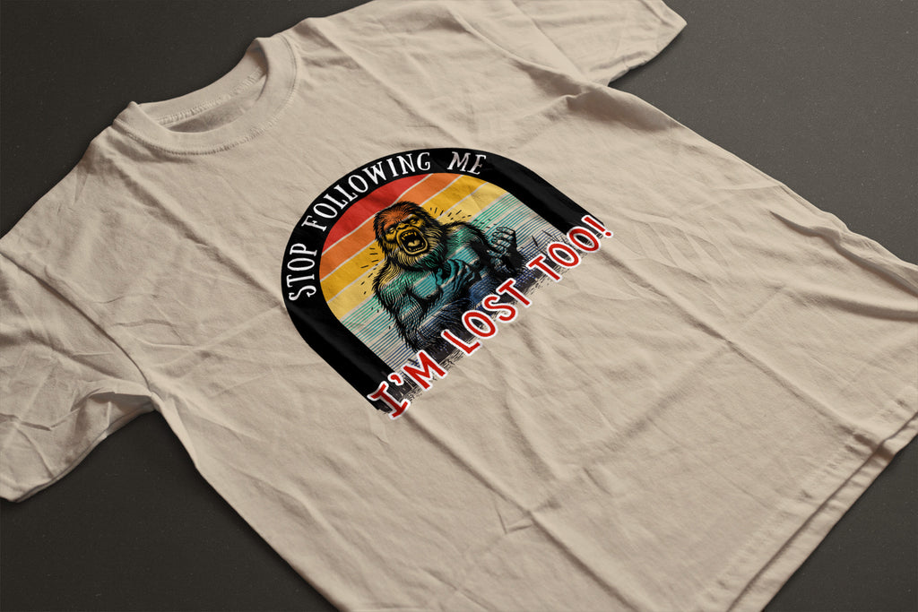 "Stop Following Me I’m Lost Too" Bigfoot Graphic Tee | LAHall Artworks Cryptid T-Shirt
