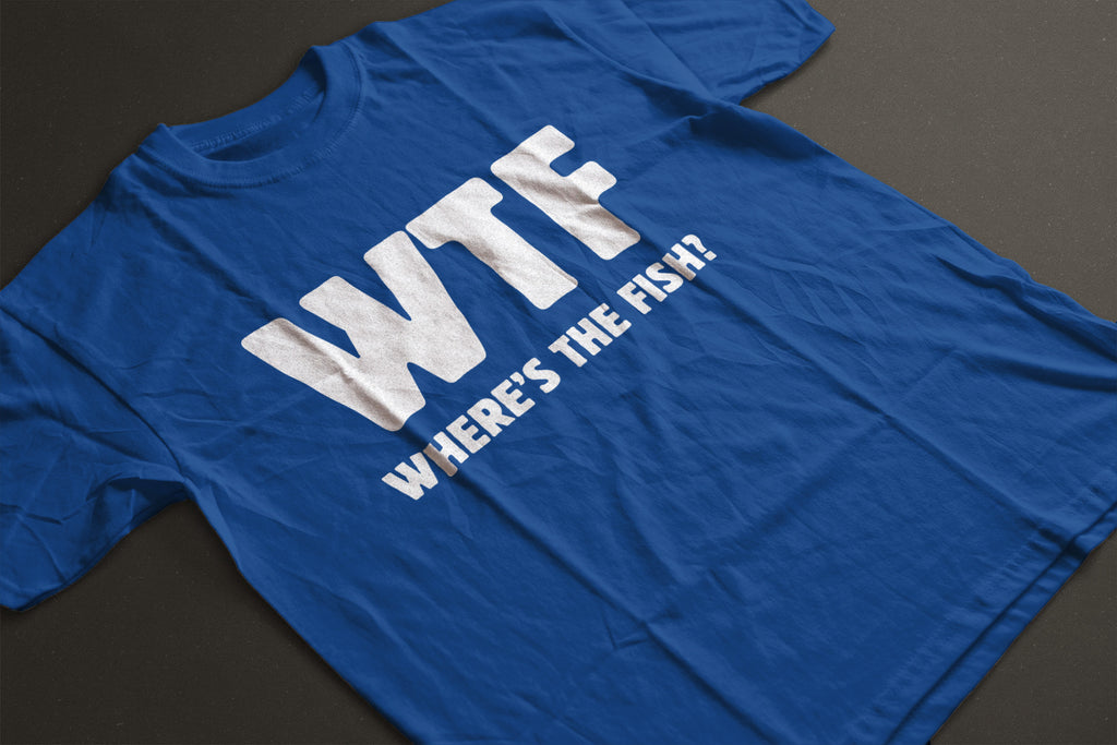 "WTF Where’s the Fish?" Graphic T-Shirt | LAHall Artworks Fishing Graphic Tee