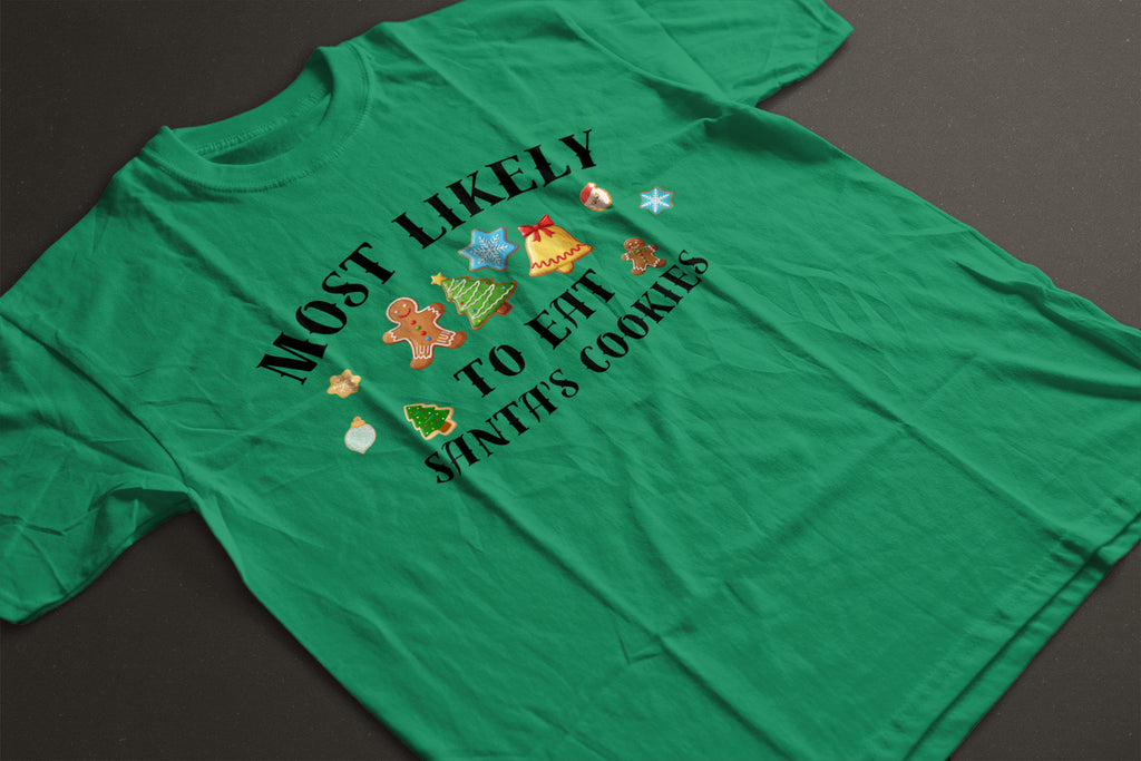 Most Likely to Eat Santa’s Cookies Christmas Tee — Fun Unisex Holiday T-Shirt with Cute Cookie Graphics | LAHall Artworks