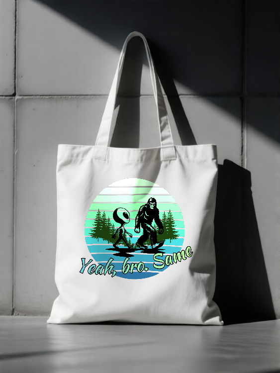 "Yeah Same Bro" Bigfoot and Alien Tote | LAHall Artworks Funny Cryptid Tote Bag